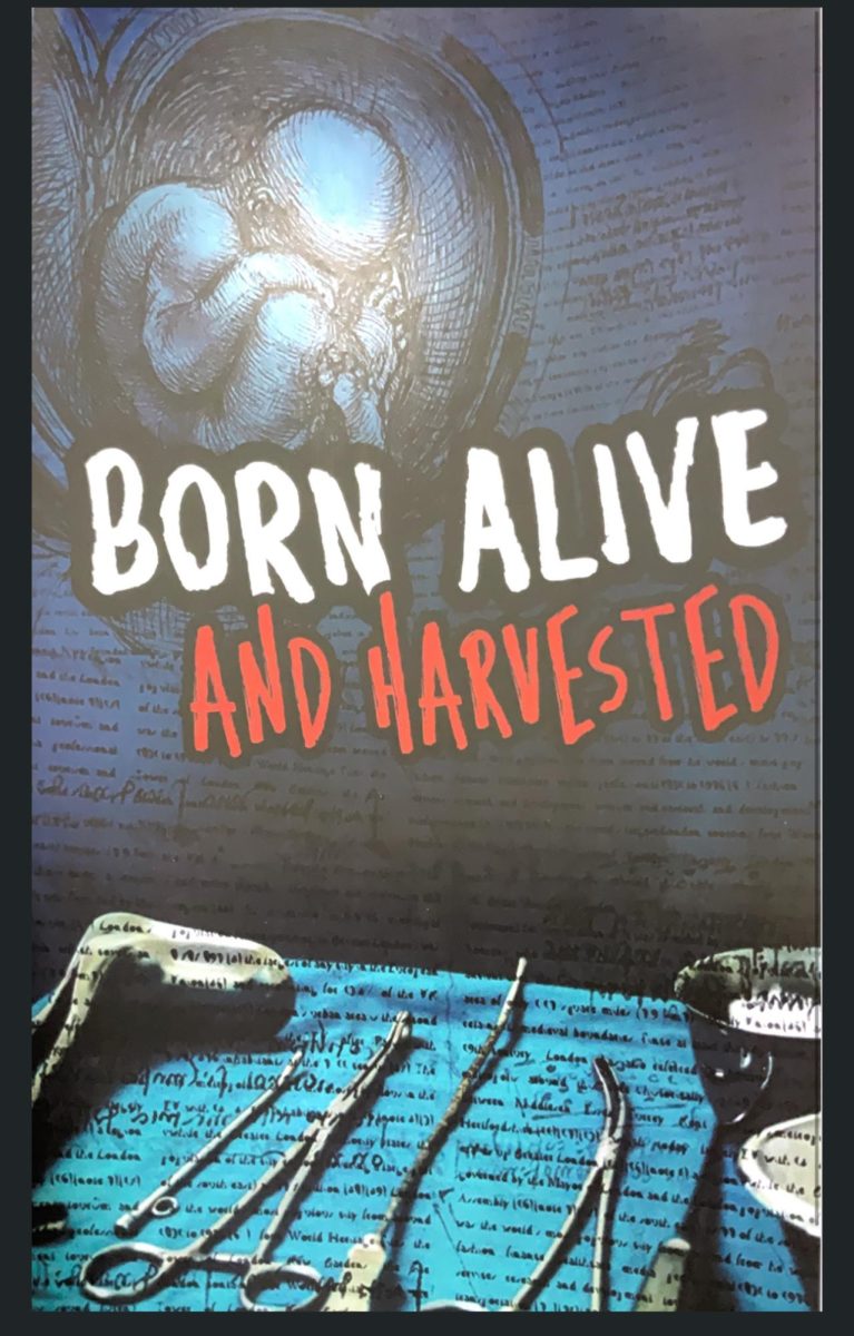 “Born alive and harvested” pamphlets passed out by the Survivors group at RCC on March 24 and March 25.