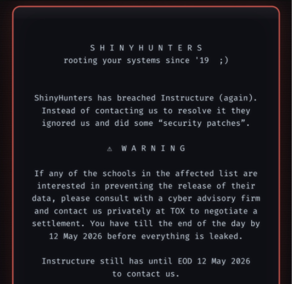 A screenshot of a warning message that was displayed on the educational software Canvas during the hack that occurred on May  7-11